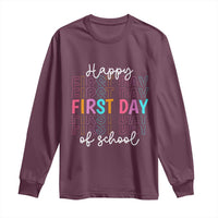 Happy First Day of School Long Sleeve Shirt Positive Vibe Teacher and Student Gift