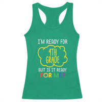 I am Ready for 4th Grade Racerback Tank Top Funny Fourth Grade Back to School Kids Gift