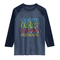 Happy 100 Days of School Raglan Shirt 100th Day Funny Milestone Celebration
