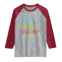 Happy 100 Days of School Raglan Shirt 100th Day Funny Milestone Celebration