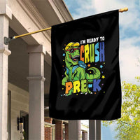 I am Ready To Crush Pre-K Dinosaur Garden Flag Cool First Day of School Boy