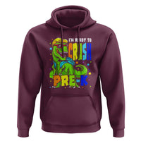 Dinosaur Pre-K Hoodie I'm Ready To Crush Pre-K, 1st Day of School Boy - Wonder Print Shop