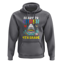 Shark Ready To Crush 4th Grade Hoodie First Day of School - Wonder Print Shop