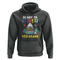 Shark Ready To Crush 4th Grade Hoodie First Day of School - Wonder Print Shop