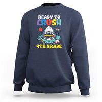 Shark Ready To Crush 4th Grade Sweatshirt First Day of School - Wonder Print Shop