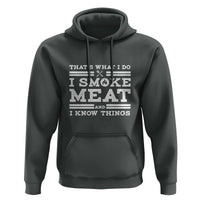 Funny Pitmaster Hoodie I Smoke Meat BBQ Smoker Grill Gift - Wonder Print Shop
