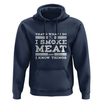 Funny Pitmaster Hoodie I Smoke Meat BBQ Smoker Grill Gift - Wonder Print Shop