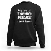 I'd Smoke That - Funny Meat BBQ Season Smoker & Grilling Sweatshirt - Wonder Print Shop