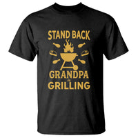 Mens Funny Grandpa Grilling T Shirt Stand Back BBQ Tee, Fathers Day Gift, Comfortable Cotton - Wonder Print Shop