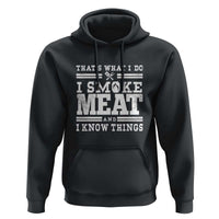 Funny Pitmaster BBQ Hoodie I Smoke Meat Smoker Grill Gift - Wonder Print Shop