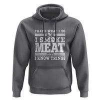 Funny Pitmaster BBQ Hoodie I Smoke Meat Smoker Grill Gift - Wonder Print Shop