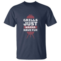 Grilling BBQ T Shirt Funny Grills Just Wanna Have Fun Distressed - Wonder Print Shop
