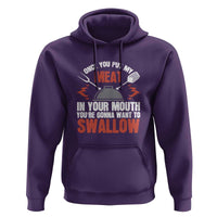 Funny BBQ Joke Hoodie Meat in Your Mouth Dirty Adult Gift - Wonder Print Shop