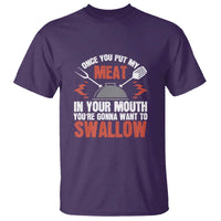 Funny BBQ Joke T Shirt Meat in Your Mouth Dirty Adult Gift - Wonder Print Shop