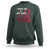 I Wear Red For My Wife Heart Disease Awareness Sweatshirt - Wonder Print Shop
