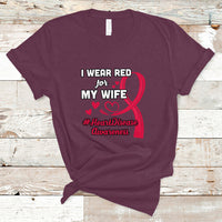 I Wear Red For My Wife Heart Disease Awareness T Shirt - Wonder Print Shop