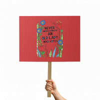 Never Underestimate an Old Lady Who Votes Protest Sign Feminist Gift for Women - Wonder Print Shop