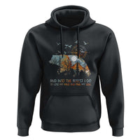 And Into the Forest I Go - Nature Lover Outdoor Adventure Hoodie Wilderness Compass & Bear Design