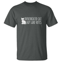 Overeducated Cat Lady Who Votes - Feminist Women's Rights T Shirt Funny Feminism - Wonder Print Shop