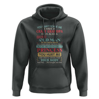 You Can't Scare Me, I Have a Crazy Grandpa - Grumpy Old Man Hoodie Funny Granddaughter Gift