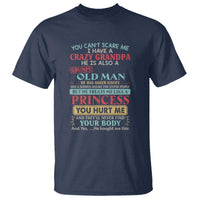 You Can't Scare Me, I Have a Crazy Grandpa - Grumpy Old Man T Shirt Funny Granddaughter Gift - Wonder Print Shop
