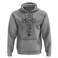 The Day Cancer Showed Up, God Showed Up Bigger - Inspirational Faith & Cancer Support Hoodie