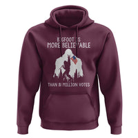 Bigfoot Is More Believable Than 81 Million Votes Hoodie Patriotic Design