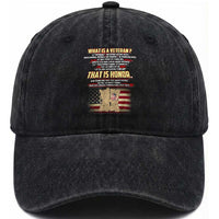 What Is a Veteran That Is Honor - Patriotic Tribute Washed Cotton Baseball Cap Veterans Day Appreciation