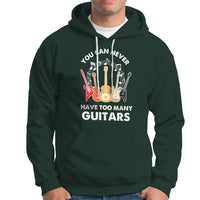 Bass Musican Pick You Can Never Have Too Many Guitars Hoodie - Wonder Print Shop