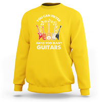 Bass Musican Pick You Can Never Have Too Many Guitars Sweatshirt - Wonder Print Shop