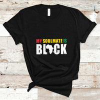 My Soulmate Is Black T Shirt - Wonder Print Shop