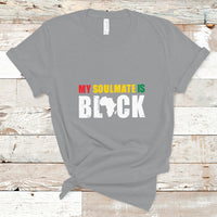 My Soulmate Is Black T Shirt - Wonder Print Shop