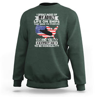 Old Navy Sweatshirt I Spent Most Of My Adult Life On Ships - Wonder Print Shop
