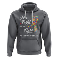 Autism Support Hoodie His Fight is My Fight Jigsaw Puzzle Ribbon - Wonder Print Shop