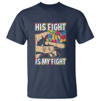 Autism Support T Shirt His Fight is My Fight Jigsaw Puzzle Little Hand Holding - Wonder Print Shop