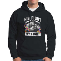 Autism Support Hoodie Her Fight Is My Fight Fighters Fist Bump
