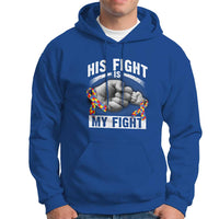 Autism Support Hoodie Her Fight Is My Fight Fighters Fist Bump