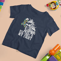 Unicorn Autism Dad T Shirt For Kid Her Fight Is My Fight Strong Fighters - Wonder Print Shop
