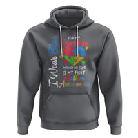 Autism Grandparents Hoodie I Wear Blue For My Grandson Because His Fight is My Fight Grandma Grandpa - Wonder Print Shop