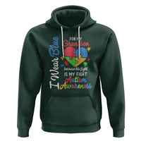 Autism Grandparents Hoodie I Wear Blue For My Grandson Because His Fight is My Fight Grandma Grandpa - Wonder Print Shop