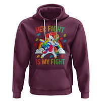 Autism Support Hoodie Her Fight Is My Fight Cute Dabbing Unicorn Rainbow - Wonder Print Shop