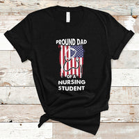Dad Nurse T Shirt Proud Dad Of A Nursing Student - Wonder Print Shop