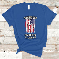 Dad Nurse T Shirt Proud Dad Of A Nursing Student - Wonder Print Shop