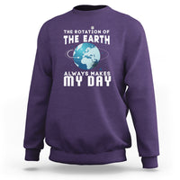 The Rotation Of The Earth Sweatshirt - Wonder Print Shop