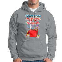 Sarcasm My Gift To You All Year Long Funny Christmas Hoodie - Wonder Print Shop
