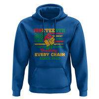 Juneteenth Hoodie Breaking Every Chain Since 1865 - Wonder Print Shop