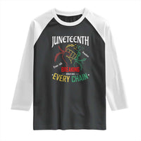 Juneteenth 1865 Raglan Shirt Breaking Every Chain Freeish Black Freedom