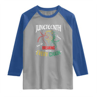 Juneteenth 1865 Raglan Shirt Breaking Every Chain Freeish Black Freedom