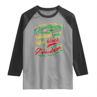 Black History Pride Raglan Shirt Juneteenth Reminds Me Of a Black Freedom