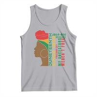 Juneteenth Since 1865 Tank Top My Ancestors Weren't Free